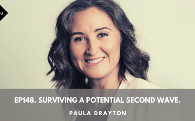 Ep148. Surviving A Potential Second Wave. Paula Drayton